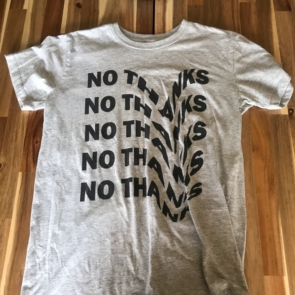✨no thanks t shirt✨